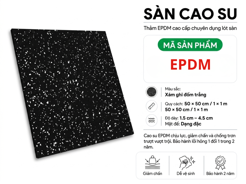 Sàn Cao Su EPDM Giảm Chấn, Chống Trơn Cao Cấp
