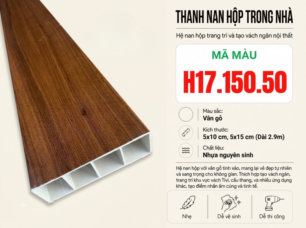 Thanh Nan Hộp H17.150.50 Vân Gỗ Nâu Sang Trọng