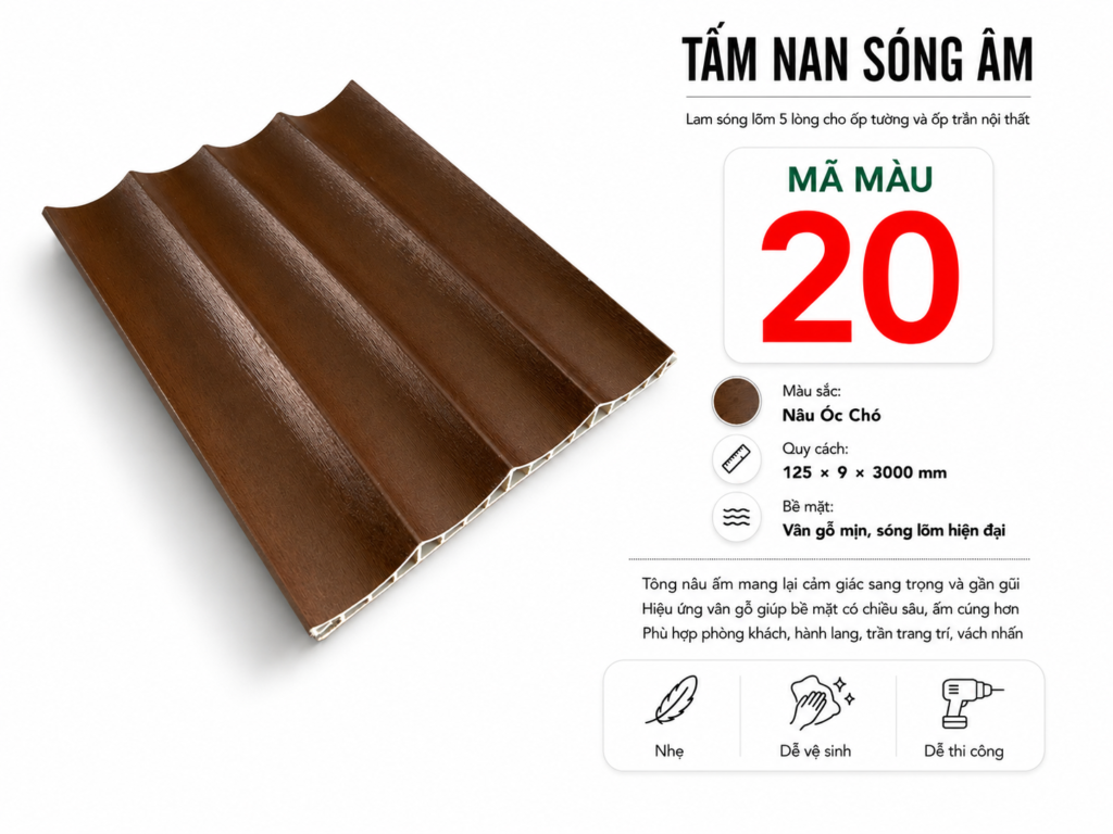 Tấm Nan Sóng Âm Màu 20 Nâu Óc Chó